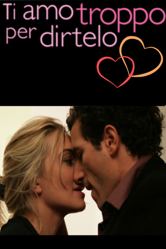 Ti amo troppo per dirtelo movie poster