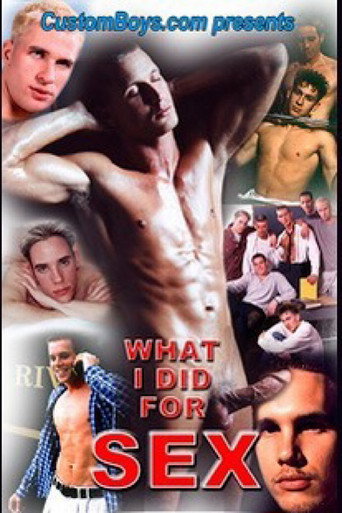 What I Did for Sex movie poster