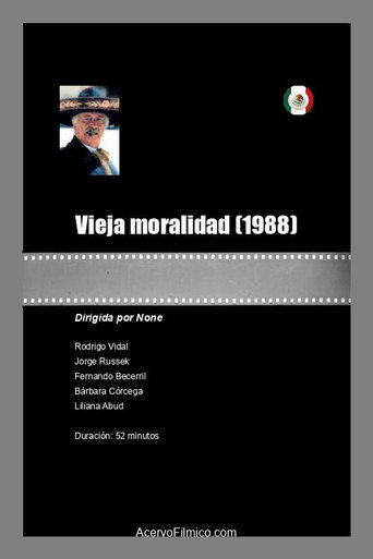 Vieja moralidad movie poster