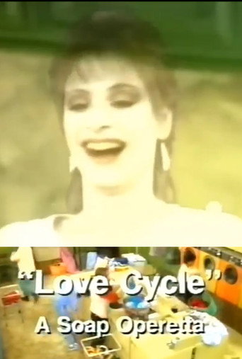 Love Cycle: A Soap Operetta movie poster