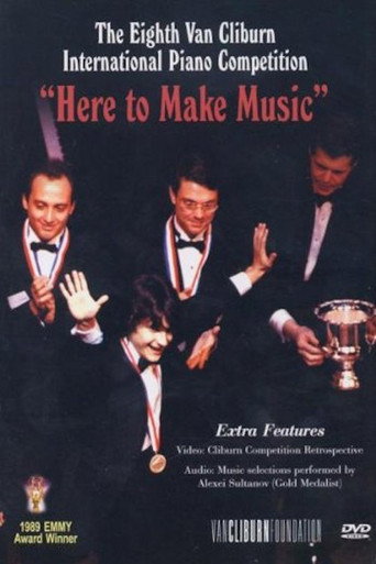 Eighth Van Cliburn International Piano Competition: Here to Make Music movie poster