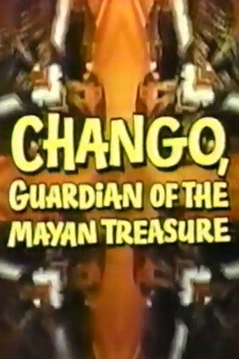 Chango, Guardian of the Mayan Treasure movie poster