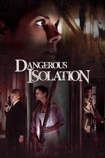 Dangerous Isolation movie poster