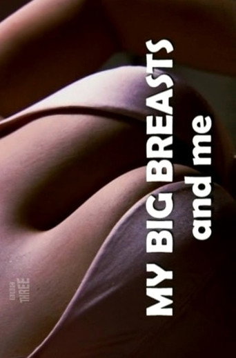 My Big Breasts And Me movie poster