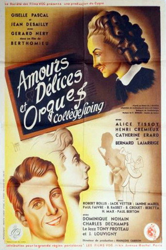 Loves, Delights and Organs movie poster