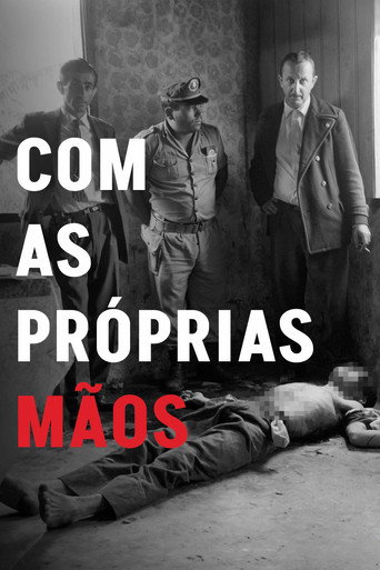 Com as Próprias Mãos movie poster