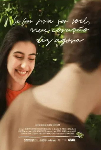 Se For Pra Ser Você, Meu Coração Diz Agora movie poster