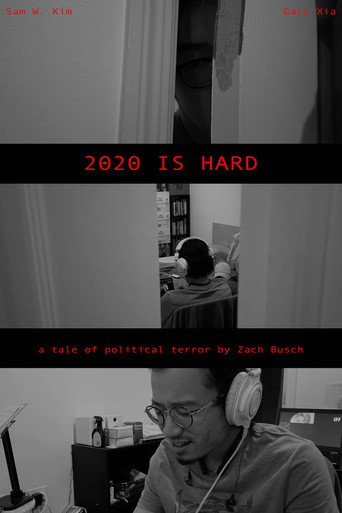 2020 is Hard movie poster