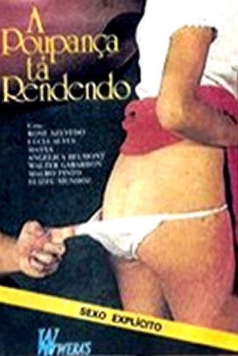 A Poupança tá Rendendo movie poster