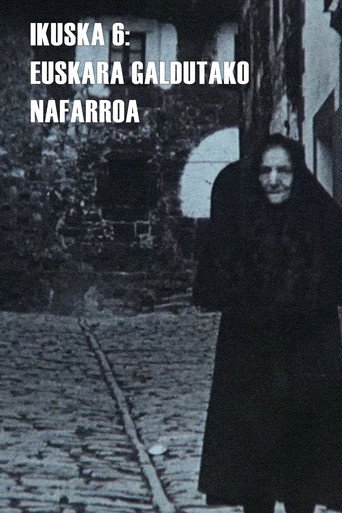 Ikuska 6: Euskara galdutako Nafarroa movie poster