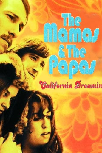 The Mamas & the Papas - California Dreamin' movie poster