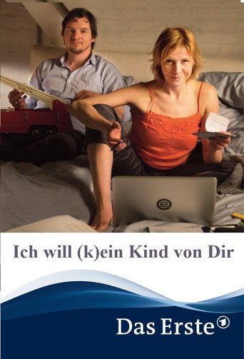 Ich will (k)ein Kind von Dir movie poster