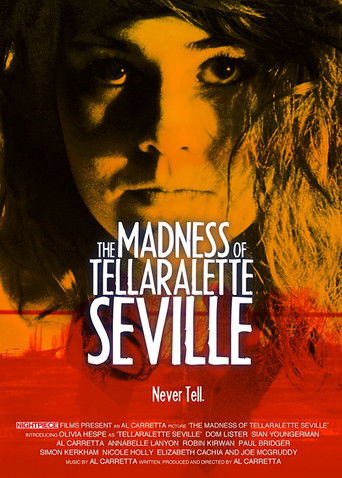 The Madness Of Tellaralette Seville movie poster