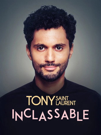 Tony Saint Laurent : Inclassable movie poster