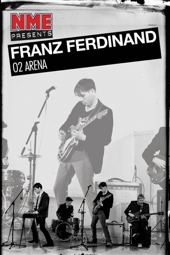 NME Presents: Franz Ferdinand, This Fire - O2 Arena, London 2009 movie poster