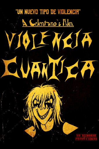 Violencia Cuántica movie poster