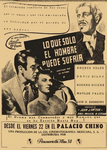 Lo que sólo el hombre puede sufrir movie poster
