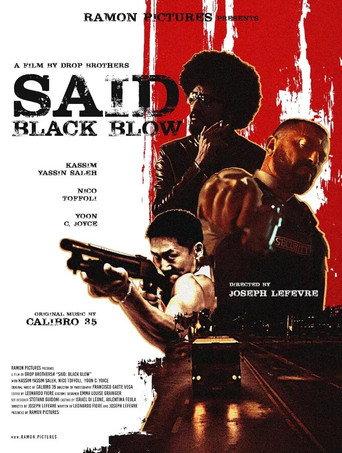 Said: Black Blow movie poster