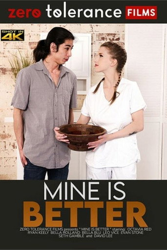 Mine Is Better movie poster