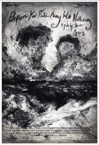 Before You Fade Away Into Nothing movie poster