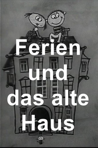 Ferien und das alte Haus movie poster