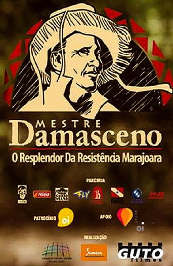 Mestre Damasceno – O Resplendor da Resistência Marajoara movie poster