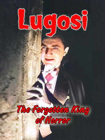 Lugosi: The Forgotten King of Horror movie poster