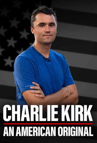 Charlie Kirk: An American Original movie poster