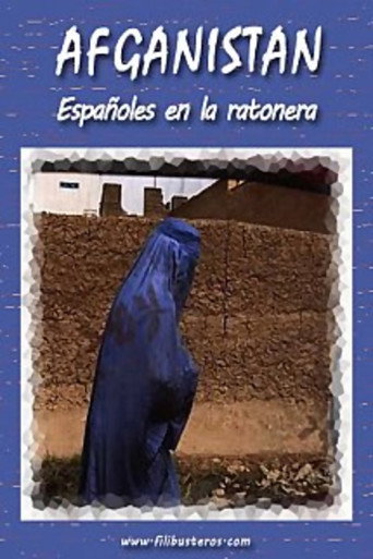 Afganistán: españoles en la ratonera movie poster