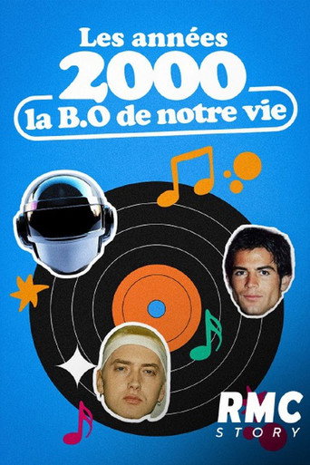 Les Années 2000, la BO de notre vie movie poster