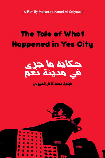 The Tale of What Happened in Yes City movie poster