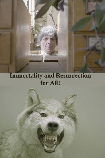 Immortality and Resurrection For All! movie poster