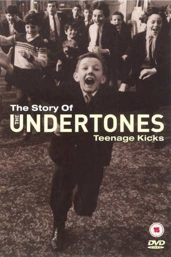 The Story of the Undertones - Teenage Kicks movie poster