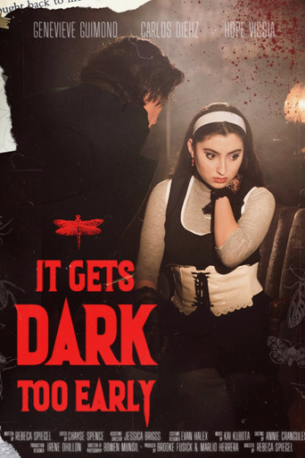 It Gets Dark Too Early movie poster