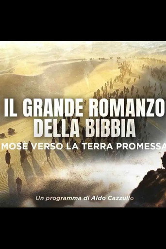 Il Grande Romanzo della Bibbia - Mosè verso la Terra Promessa movie poster