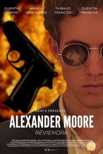Alexander Moore Reviendra movie poster