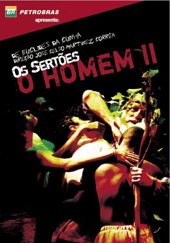Os Sertões: O Homem II — da Re-volta ao Trans-homem movie poster