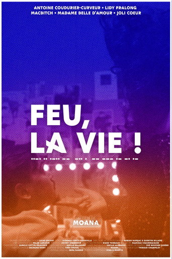 Feu, la vie ! movie poster