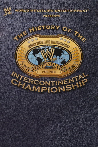 WWE: The History Of The Intercontinental Championship movie poster