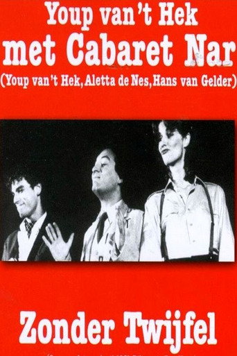 Cabaret Nar: Zonder Twijfel movie poster
