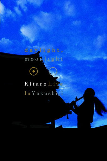 Kitaro: Daylight, Moonlight - Live in Yakushiji movie poster