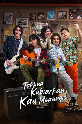 Takkan Kubiarkan Kau Menangis movie poster