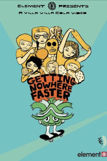 Getting Nowhere Faster movie poster