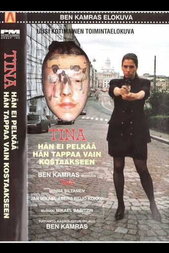 Tina - Hän ei pelkää hän tappaa vain kostaakseen movie poster