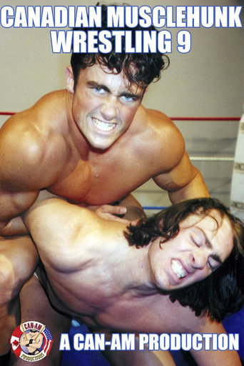 Canadian Musclehunk Wrestling 9 movie poster