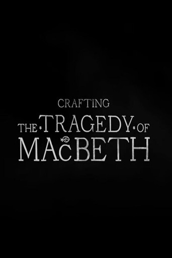 Crafting the Tragedy of Macbeth movie poster