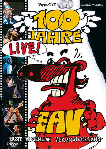 Erste Allgemeine Verunsicherung - 100 Jahre EAV Live! movie poster