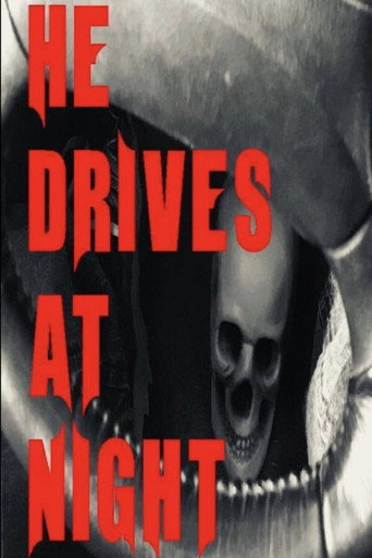 He Drives at Night movie poster