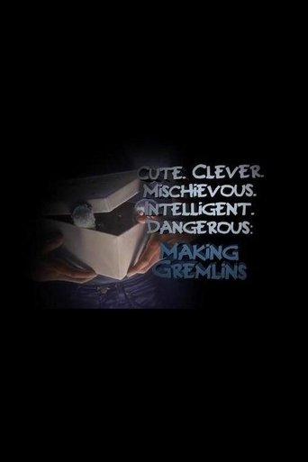 Cute. Clever. Mischievous. Intelligent. Dangerous: Making Gremlins movie poster