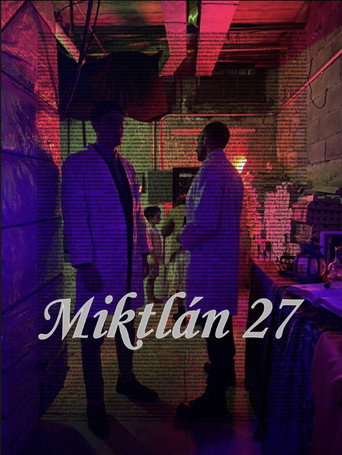Miktlán27 movie poster